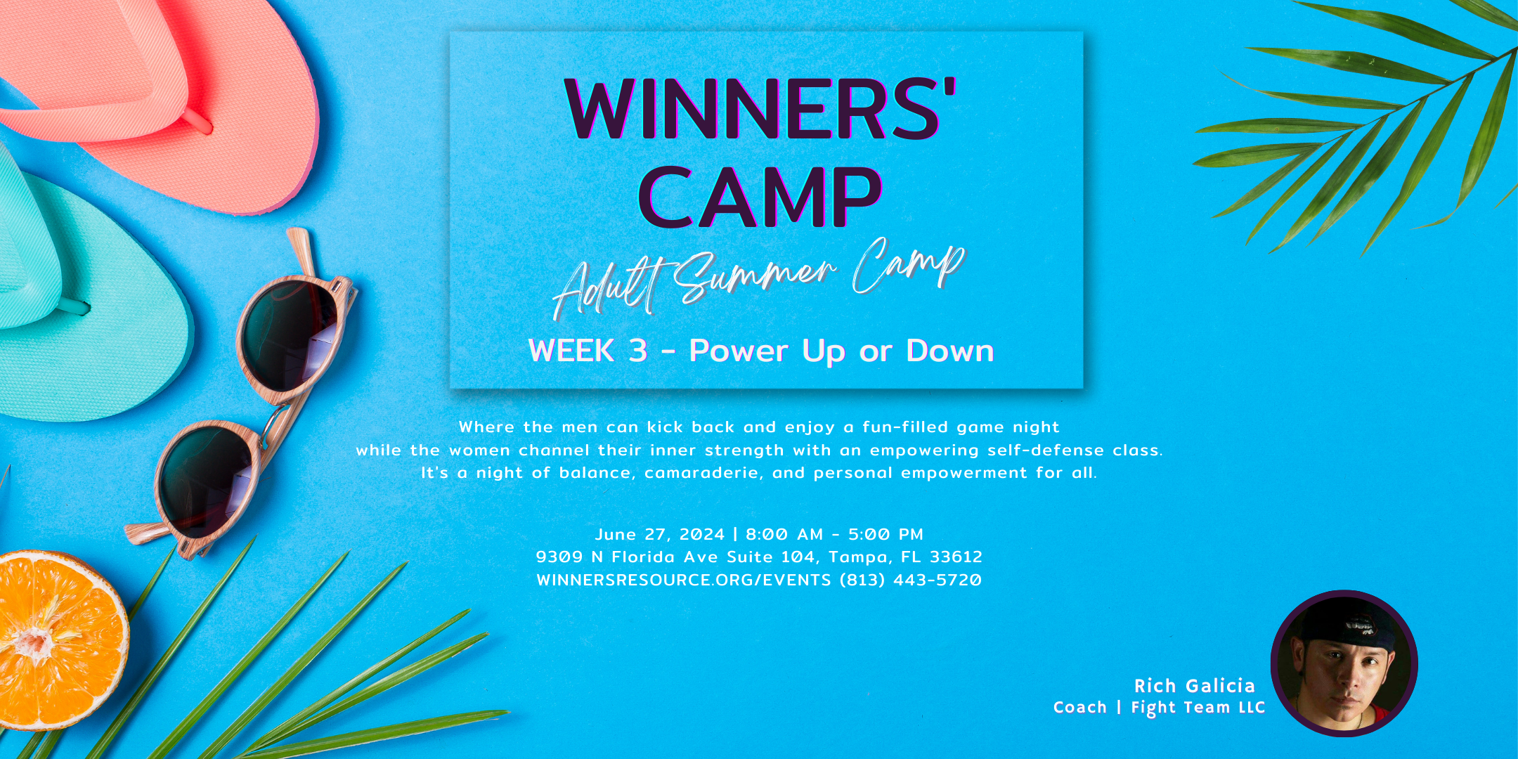 Join us for Week 3 of Winners' Camp Adult Summer Camp: Power Up or Down on June 27, 2024, from 8:00 AM to 5:00 PM in Tampa, FL. Featuring renowned Coach Rich Galicia. For more info, contact us. Don't miss this unique experience!