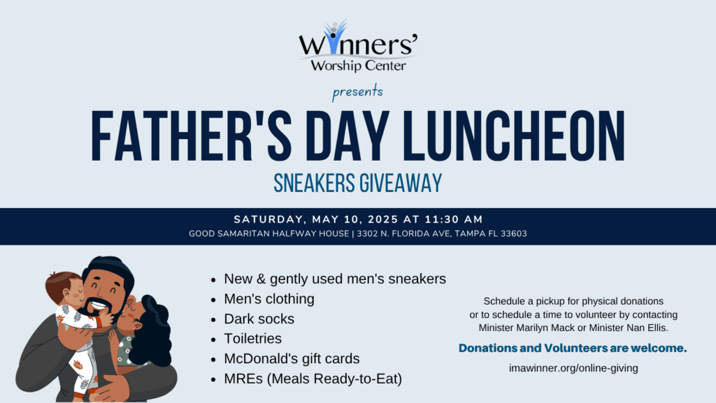 Event flyer for Winners' Worship Center Father's Day Luncheon and sneakers giveaway on May 10, 2025, listing donation items and event details. Illustration of father hugging two children.
